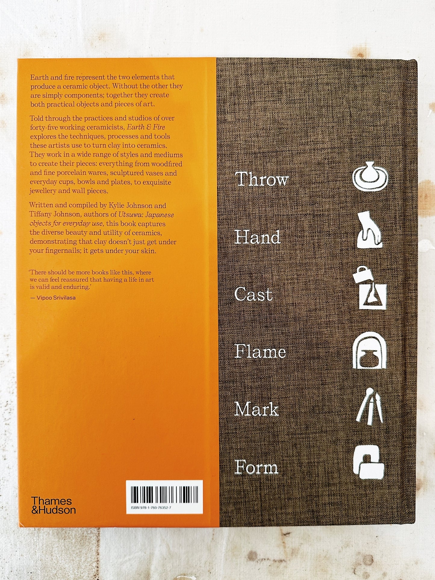 Earth & Fire: Modern potters, their tools, techniques and practice / Kylie Johnson & Tiffany Johnson