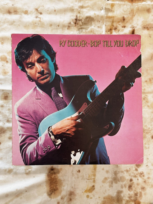 Ry Cooder / Bop Till You Drop LP