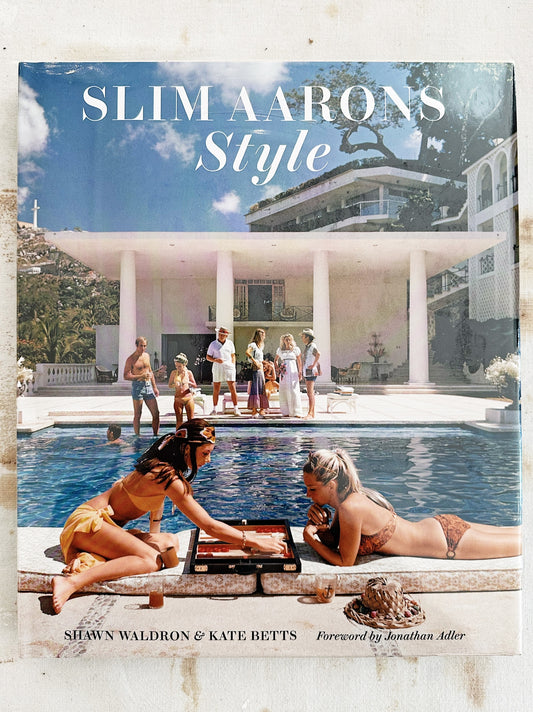 Slim Aarons Style / Shawn Waldron & Kate Betts