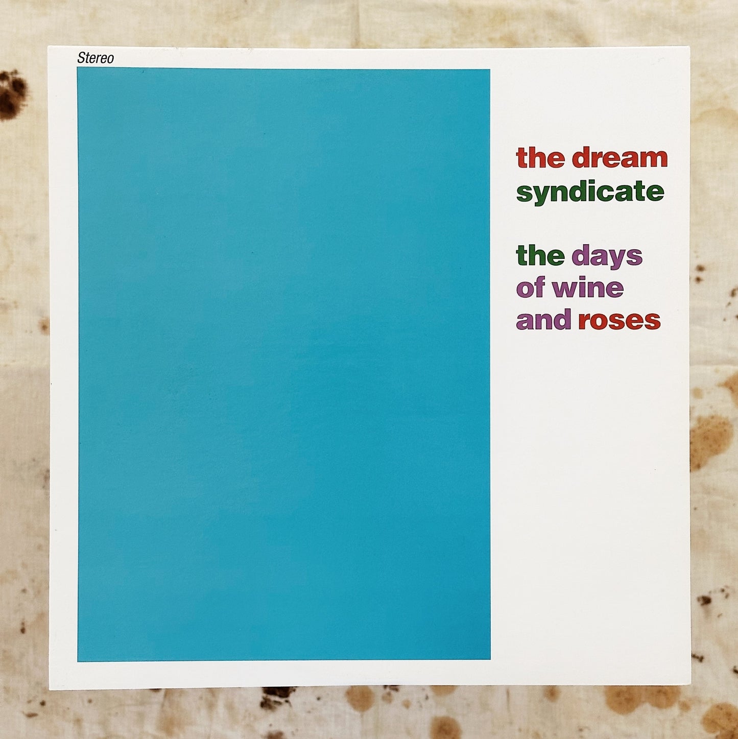 The Dream Syndicate / The Days Of Wine And Roses LP