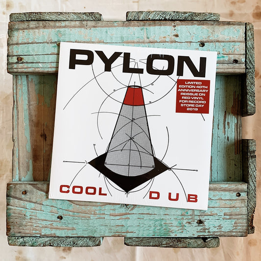 Pylon / Cool Dub 7" Single