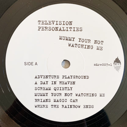Television Personalities / Mummy You're Not Watching Me LP
